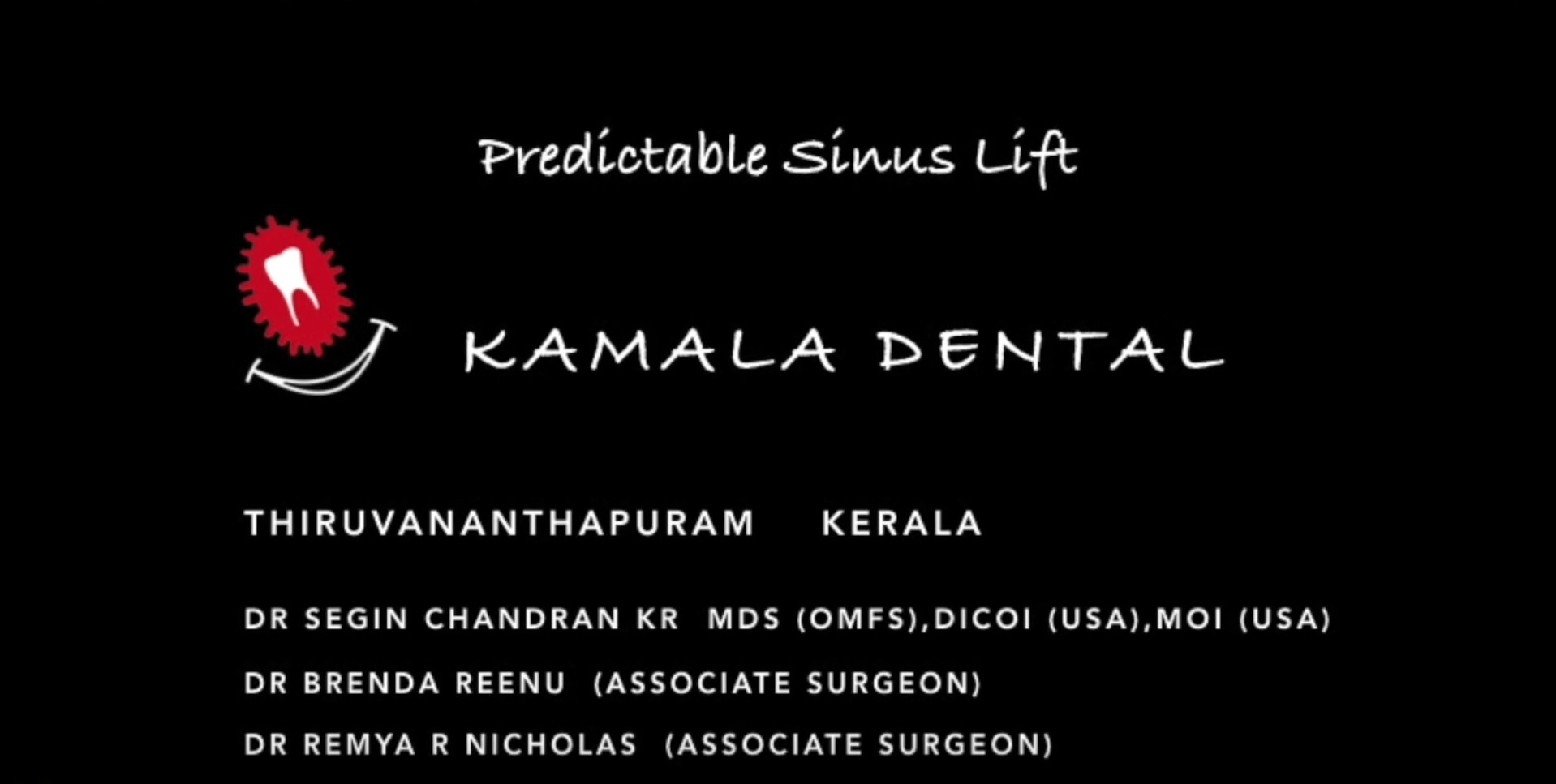Minimaly invasive Sinus Lift, Dr Segin Chandran, India